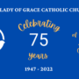 Our Lady of Grace Anniversary