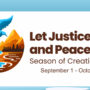 Season of Creation 2023:  Let Justice and Peace Flow